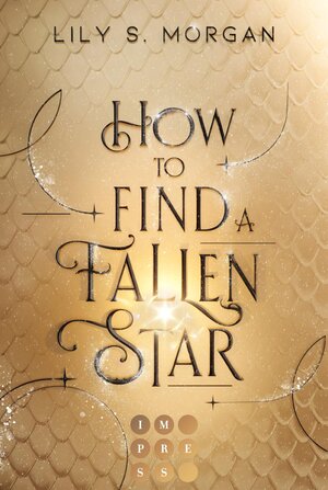 Buchcover How To Find A Fallen Star (New York Magics 2) | Lily S. Morgan | EAN 9783646937350 | ISBN 3-646-93735-1 | ISBN 978-3-646-93735-0