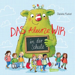Buchcover Das kleine WIR in der Schule | Daniela Kunkel | EAN 9783646971996 | ISBN 3-646-97199-1 | ISBN 978-3-646-97199-6