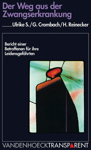 Buchcover Der Weg aus der Zwangserkrankung | Ulrike S. | EAN 9783647017242 | ISBN 3-647-01724-8 | ISBN 978-3-647-01724-2