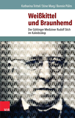 Buchcover Weißkittel und Braunhemd | Stine Marg | EAN 9783647300566 | ISBN 3-647-30056-X | ISBN 978-3-647-30056-6
