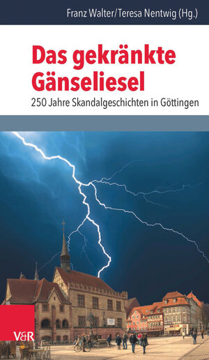 Buchcover Das gekränkte Gänseliesel  | EAN 9783647300801 | ISBN 3-647-30080-2 | ISBN 978-3-647-30080-1