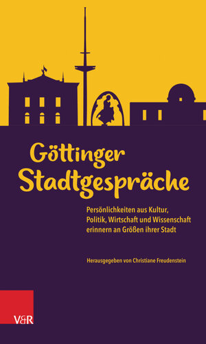 Buchcover Göttinger Stadtgespräche  | EAN 9783647300955 | ISBN 3-647-30095-0 | ISBN 978-3-647-30095-5