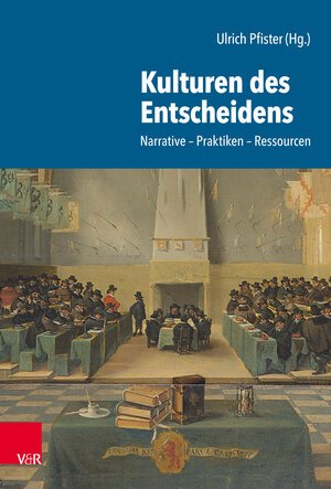 Buchcover Kulturen des Entscheidens  | EAN 9783647356891 | ISBN 3-647-35689-1 | ISBN 978-3-647-35689-1