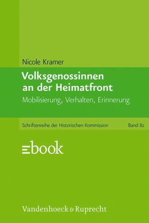 Buchcover Volksgenossinnen an der Heimatfront | Nicole Kramer | EAN 9783647360751 | ISBN 3-647-36075-9 | ISBN 978-3-647-36075-1