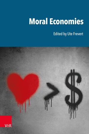 Buchcover Moral Economies  | EAN 9783647364261 | ISBN 3-647-36426-6 | ISBN 978-3-647-36426-1