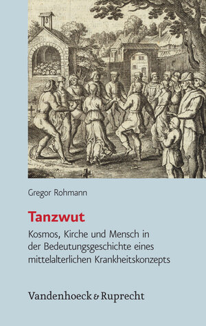 Buchcover Tanzwut | Gregor Rohmann | EAN 9783647367217 | ISBN 3-647-36721-4 | ISBN 978-3-647-36721-7