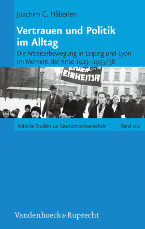 Buchcover Vertrauen und Politik im Alltag | Joachim C. Häberlen | EAN 9783647370286 | ISBN 3-647-37028-2 | ISBN 978-3-647-37028-6