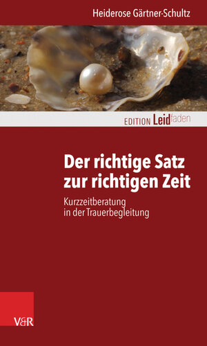 Buchcover Der richtige Satz zur richtigen Zeit | Heiderose Gärtner-Schultz | EAN 9783647402864 | ISBN 3-647-40286-9 | ISBN 978-3-647-40286-4