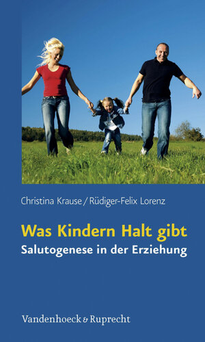 Buchcover Was Kindern Halt gibt | Christina Krause | EAN 9783647404233 | ISBN 3-647-40423-3 | ISBN 978-3-647-40423-3