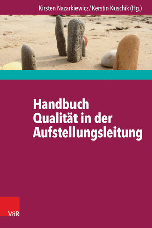Buchcover Handbuch Qualität in der Aufstellungsleitung  | EAN 9783647404677 | ISBN 3-647-40467-5 | ISBN 978-3-647-40467-7