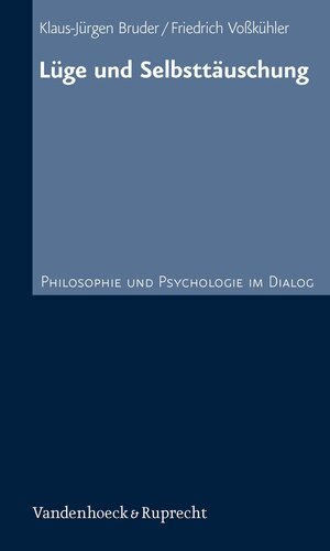 Buchcover Lüge und Selbsttäuschung | Klaus-Jürgen Bruder | EAN 9783647452005 | ISBN 3-647-45200-9 | ISBN 978-3-647-45200-5