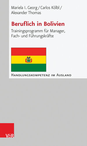 Buchcover Beruflich in Bolivien | Mariela I. Georg | EAN 9783647491561 | ISBN 3-647-49156-X | ISBN 978-3-647-49156-1