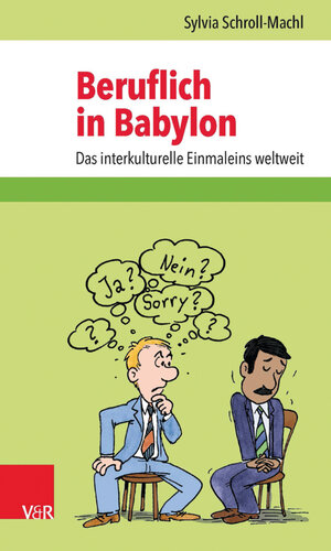 Buchcover Beruflich in Babylon | Sylvia Schroll-Machl | EAN 9783647491592 | ISBN 3-647-49159-4 | ISBN 978-3-647-49159-2