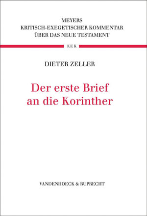 Buchcover Der erste Brief an die Korinther | Dieter Zeller | EAN 9783647515342 | ISBN 3-647-51534-5 | ISBN 978-3-647-51534-2