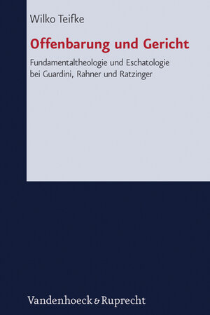 Buchcover Offenbarung und Gericht | Wilko Teifke | EAN 9783647563688 | ISBN 3-647-56368-4 | ISBN 978-3-647-56368-8