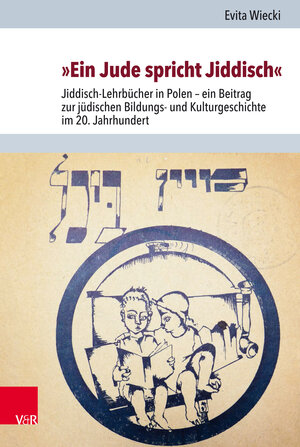 Buchcover »Ein Jude spricht Jiddisch« | Evita Wiecki | EAN 9783647570631 | ISBN 3-647-57063-X | ISBN 978-3-647-57063-1