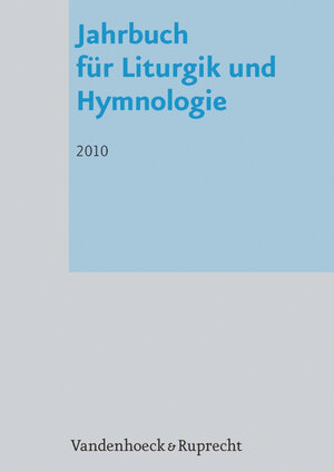 Buchcover Jahrbuch für Liturgik und Hymnologie, 49. Band 2010  | EAN 9783647572208 | ISBN 3-647-57220-9 | ISBN 978-3-647-57220-8