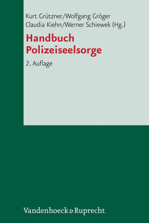 Buchcover Handbuch Polizeiseelsorge  | EAN 9783647624204 | ISBN 3-647-62420-9 | ISBN 978-3-647-62420-4