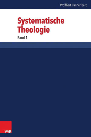 Buchcover Systematische Theologie | Wolfhart Pannenberg | EAN 9783647880075 | ISBN 3-647-88007-8 | ISBN 978-3-647-88007-5