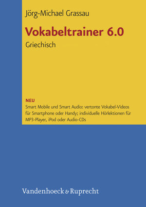 Buchcover Vokabeltrainer Griechisch 6.0 | Jörg-Michael Grassau | EAN 9783647900117 | ISBN 3-647-90011-7 | ISBN 978-3-647-90011-7