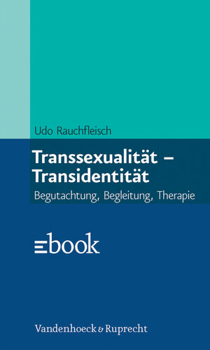 Buchcover Transsexualität – Transidentität  | EAN 9783647995663 | ISBN 3-647-99566-5 | ISBN 978-3-647-99566-3