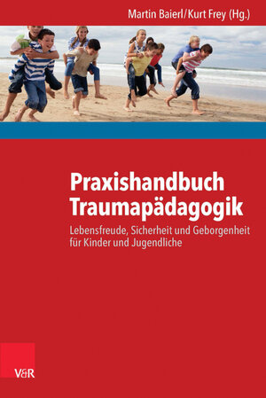 Buchcover Praxishandbuch Traumapädagogik  | EAN 9783647996271 | ISBN 3-647-99627-0 | ISBN 978-3-647-99627-1