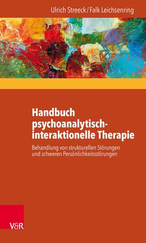 Buchcover Handbuch psychoanalytisch-interaktionelle Therapie | Ulrich Streeck | EAN 9783647996431 | ISBN 3-647-99643-2 | ISBN 978-3-647-99643-1