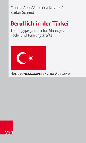 Buchcover Beruflich in der Türkei | Claudia Appl | EAN 9783647997827 | ISBN 3-647-99782-X | ISBN 978-3-647-99782-7