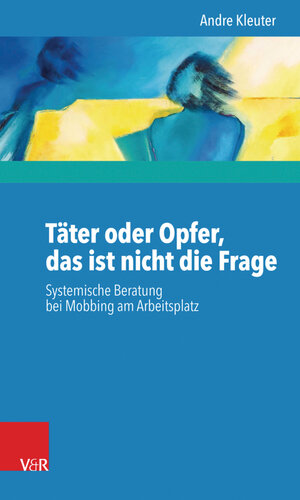 Buchcover Täter oder Opfer, das ist nicht die Frage | Andre Kleuter | EAN 9783647998831 | ISBN 3-647-99883-4 | ISBN 978-3-647-99883-1