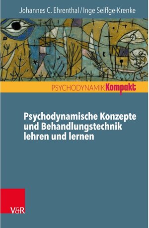 Buchcover Psychodynamische Konzepte und Behandlungstechnik lehren und lernen / Psychodynamik kompakt | Inge Seiffge-Krenke, Johannes C. Ehrenthal | EAN 9783647999753 | ISBN 3-647-99975-X | ISBN 978-3-647-99975-3