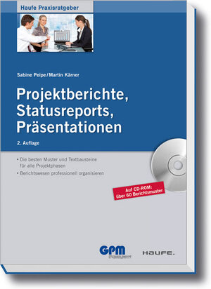 Buchcover Projektberichte - Statusreports - Präsentationen | Sabine Peipe | EAN 9783648003350 | ISBN 3-648-00335-6 | ISBN 978-3-648-00335-0