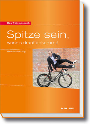 Buchcover Spitze sein, wenn's drauf ankommt! | Matthias Herzog | EAN 9783648005675 | ISBN 3-648-00567-7 | ISBN 978-3-648-00567-5