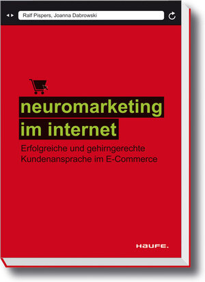 Buchcover Neuromarketing im Internet | Ralf Pispers | EAN 9783648012901 | ISBN 3-648-01290-8 | ISBN 978-3-648-01290-1
