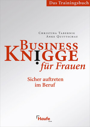 Buchcover Business Knigge für Frauen - Das Trainingshandbuch | Christina Tabernig | EAN 9783648013212 | ISBN 3-648-01321-1 | ISBN 978-3-648-01321-2
