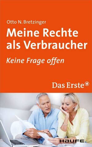 Buchcover Meine Rechte als Verbraucher | Otto N. Bretzinger | EAN 9783648019078 | ISBN 3-648-01907-4 | ISBN 978-3-648-01907-8