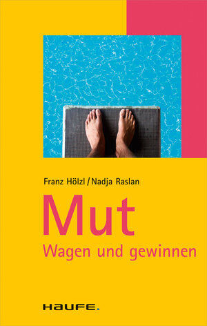 Buchcover Mut | Franz Hölzl | EAN 9783648025697 | ISBN 3-648-02569-4 | ISBN 978-3-648-02569-7