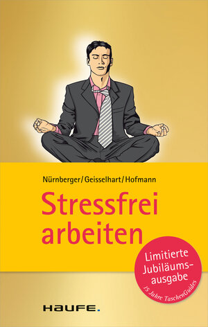 Buchcover Stressfrei arbeiten | Elke Nürnberger | EAN 9783648028674 | ISBN 3-648-02867-7 | ISBN 978-3-648-02867-4