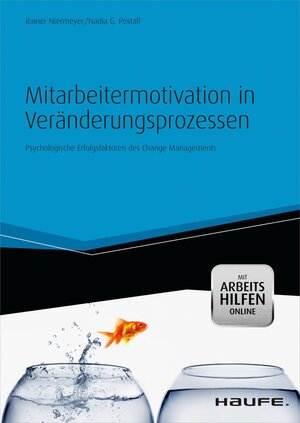 Buchcover Mitarbeitermotivation in Veränderungsprozessen - mit Arbeitshilfen online | Rainer Niermeyer | EAN 9783648032350 | ISBN 3-648-03235-6 | ISBN 978-3-648-03235-0