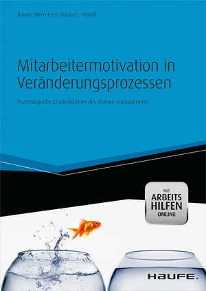 Buchcover Mitarbeitermotivation in Veränderungsprozessen - mit Arbeitshilfen online | Rainer Niermeyer | EAN 9783648032367 | ISBN 3-648-03236-4 | ISBN 978-3-648-03236-7