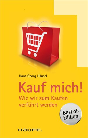 Buchcover Kauf mich! | Hans-Georg Häusel | EAN 9783648035641 | ISBN 3-648-03564-9 | ISBN 978-3-648-03564-1