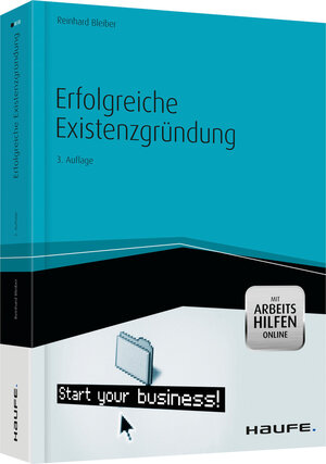 Buchcover Erfolgreiche Existenzgründung - mit Arbeitshilfen online | Reinhard Bleiber | EAN 9783648037959 | ISBN 3-648-03795-1 | ISBN 978-3-648-03795-9