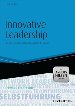 Buchcover Innovative Leadership - mit Arbeitshilfen online | Eva B. Müller | EAN 9783648040416 | ISBN 3-648-04041-3 | ISBN 978-3-648-04041-6