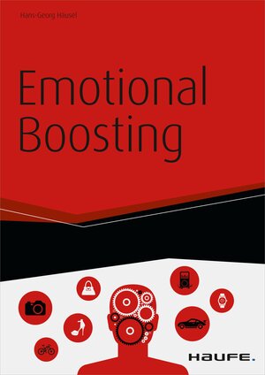 Buchcover Emotional Boosting - Englische Version | Hans-Georg Häusel | EAN 9783648040867 | ISBN 3-648-04086-3 | ISBN 978-3-648-04086-7