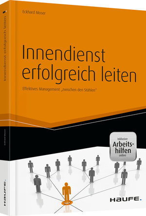 Buchcover Innendienst erfolgreich leiten - inkl. Arbeitshilfen online | Eckhard Moser | EAN 9783648045138 | ISBN 3-648-04513-X | ISBN 978-3-648-04513-8