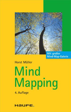 Buchcover Mind Mapping | Horst Müller | EAN 9783648046852 | ISBN 3-648-04685-3 | ISBN 978-3-648-04685-2