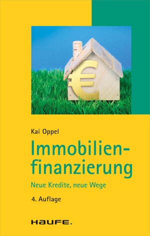 Buchcover Immobilienfinanzierung | Kai Oppel | EAN 9783648046883 | ISBN 3-648-04688-8 | ISBN 978-3-648-04688-3