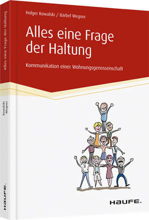 Buchcover Alles eine Frage der Haltung | Holger Kowalski | EAN 9783648050200 | ISBN 3-648-05020-6 | ISBN 978-3-648-05020-0