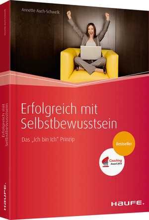 Buchcover Erfolgreich mit Selbstbewusstsein | Annette Auch-Schwelk | EAN 9783648050712 | ISBN 3-648-05071-0 | ISBN 978-3-648-05071-2
