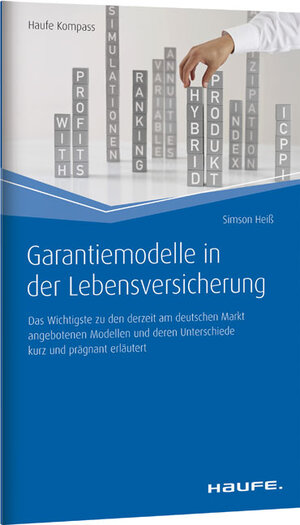 Buchcover Garantiemodelle in der Lebensversicherung | Simson Heiß | EAN 9783648055410 | ISBN 3-648-05541-0 | ISBN 978-3-648-05541-0