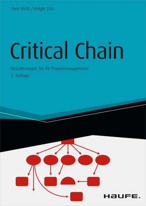 Buchcover Critical Chain - inkl. Arbeitshilfen online | Uwe Techt | EAN 9783648055564 | ISBN 3-648-05556-9 | ISBN 978-3-648-05556-4